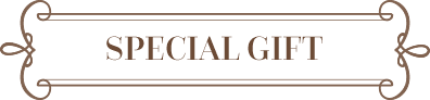 SPECIAL GIFT