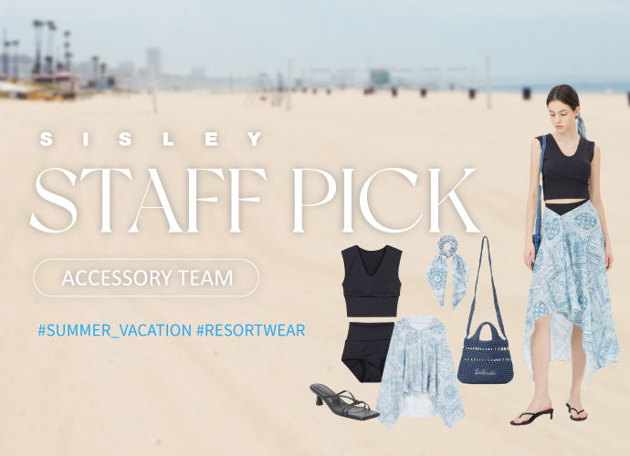 [시슬리] SISLEY STAFF PICK_Accessory Team